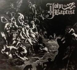 John The Baptist : Dead End, Lies and Death